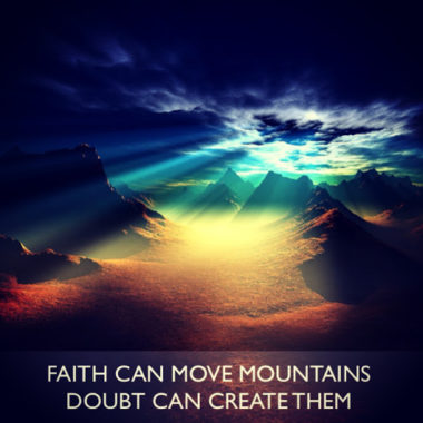 Faith Can Move Mountains: Monday Musings | Natasha Musing